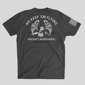 Aircraft Maintainers - We Keep'em Flying T-Shirt